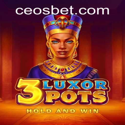 Discover the Excitement of 3LuxorPots: An Inside Look at the CEO.bet Game