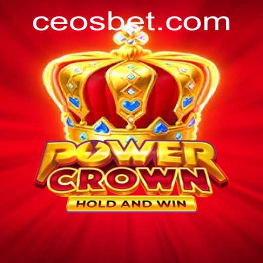 PowerCrown: The Strategic Vanguard in Ceo.bet's Gaming Universe